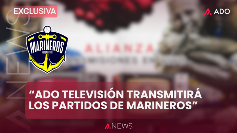 ADO TELEVISIÓN TRANSMITIRÁ LOS PARTIDOS DE MARINEROS